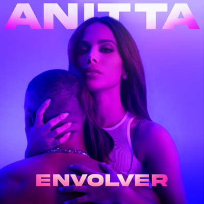 Anitta: hit envolver